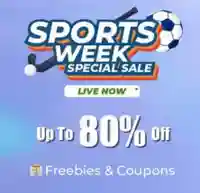 Sports Week Special Sale upto 80 percent Off plus Freebies